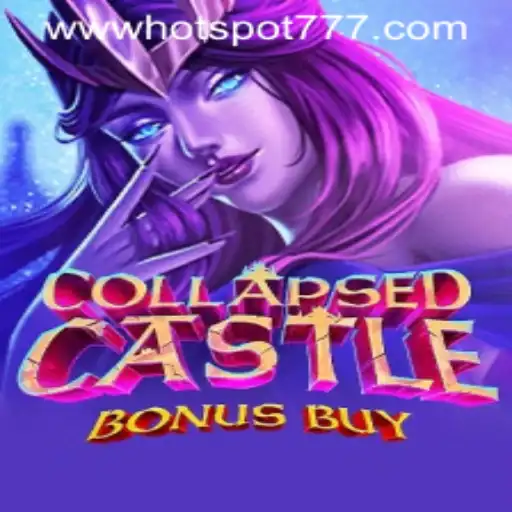 Exploring the Exciting World of CollapsedCastleBonusBuy with Hotspot777