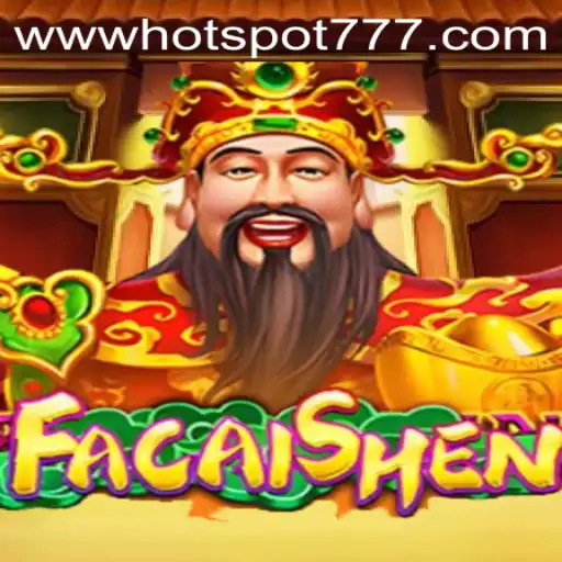 Exploring the Enchanting World of FaCaiShen in Hotspot777