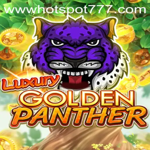 An In-Depth Look at LUXURYGOLDENPANTHER and the Exciting World of Hotspot777